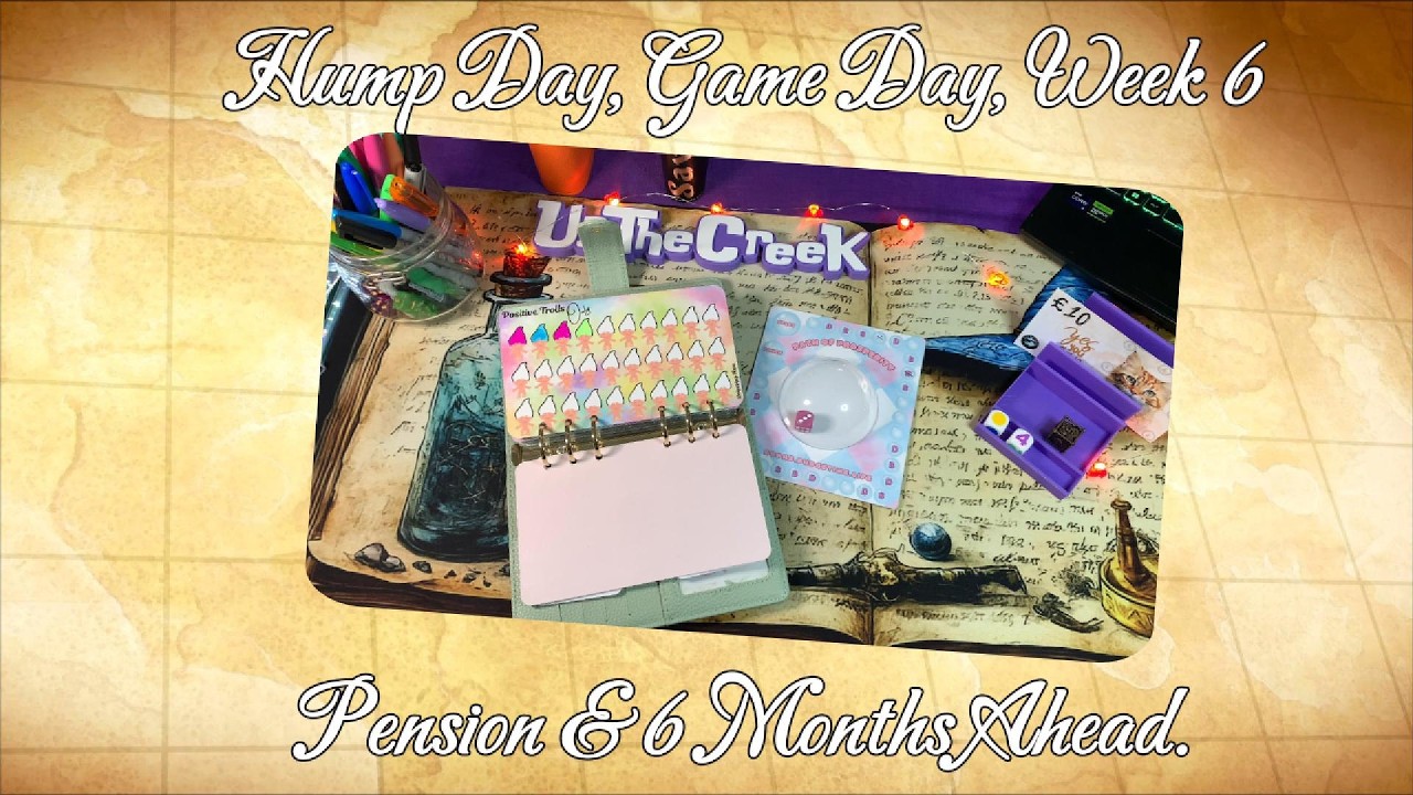 Hump Day, Game Day, Week 6, Pension & 6 Months Ahead Uk digital cash stuffing