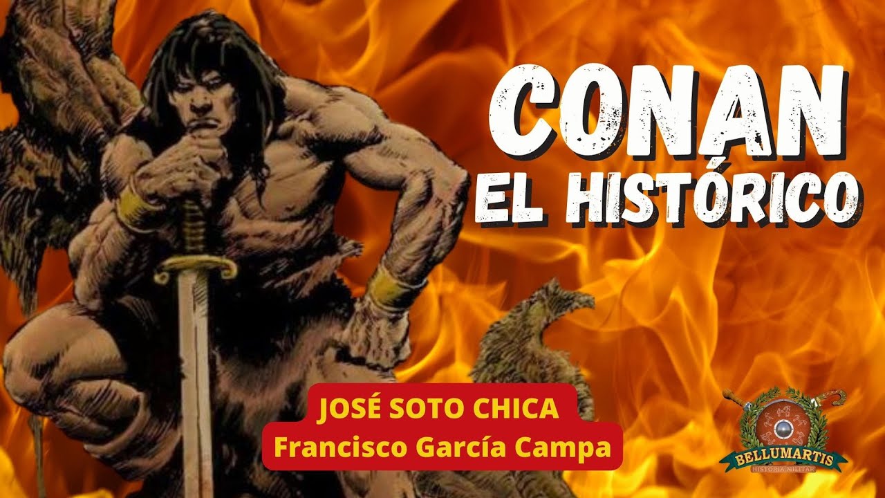 CONAN EL HISTORICO: Hiboria el mundo no tan fantastico de Robert E. Howard *JOSÉ SOTO CHICA*