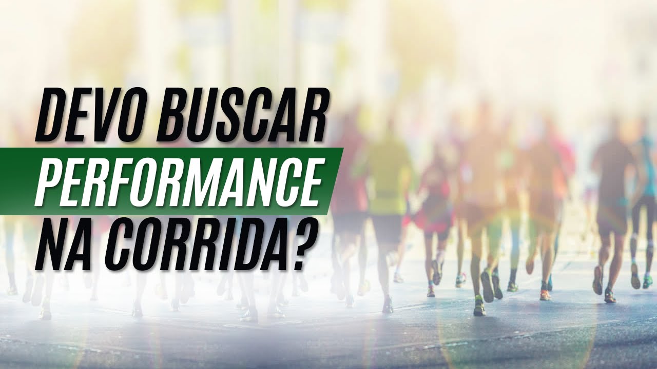 🏅 Performance na corrida: ser&aacute; que devo me preocupar com isso?