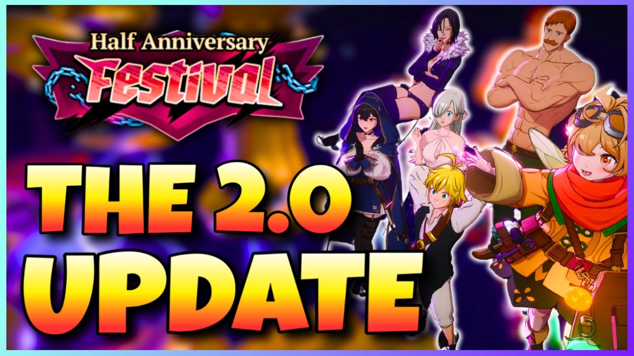 MASSIVE 2.0 UPDATE! Free Star Fragments, New Monspeet Boss & 7DS Origin Half Anniversary Rewards