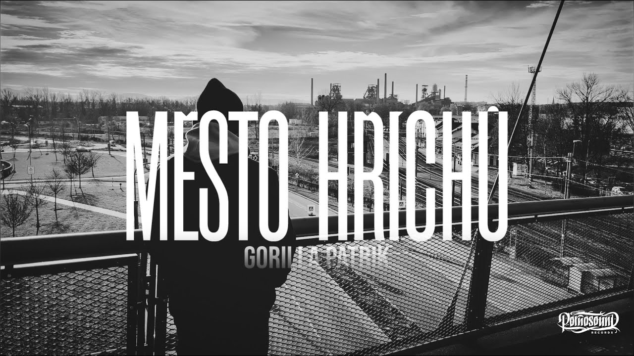 GORILLA PATRIK - MĚSTO HŘ&Iacute;CHŮ