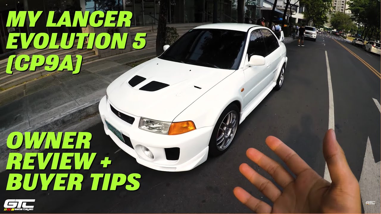 6-month Mitsubishi Lancer Evolution 5 GSR (CP9A) owner review + buying tips!
