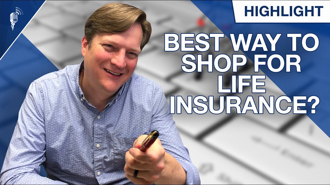 What Is The Best Way to Shop For Life Insurance?
