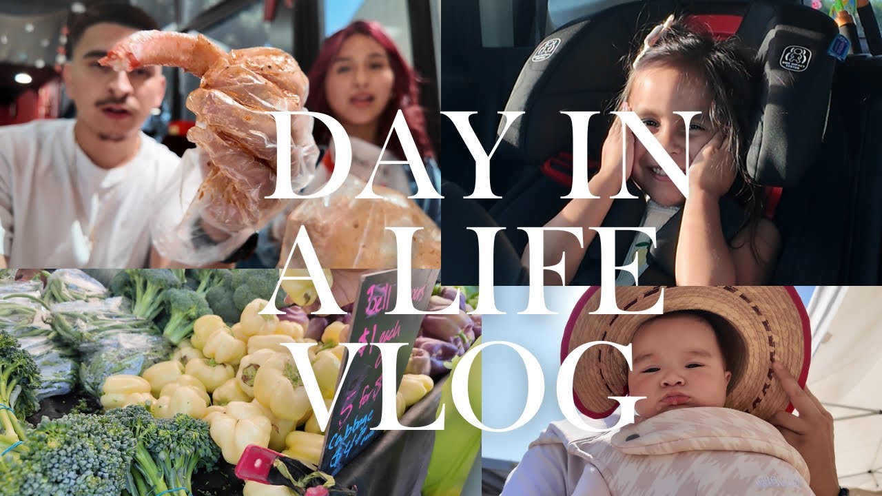 DAY IN A LIFE OF A FAMILY OF 4 ( Farmers Market + Seafood Date + Grandams House )