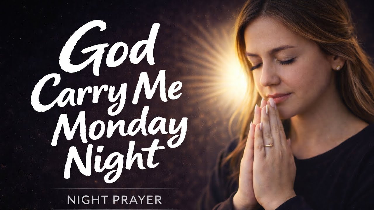 God, Give Me Peace This Monday Night | Night Prayer Before Sleep