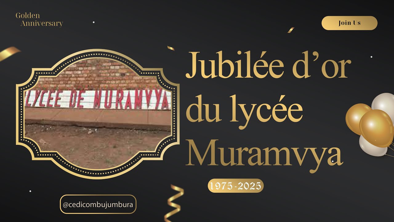 🔴Célébration du Jubilé d'or - Lycée de Muramvya