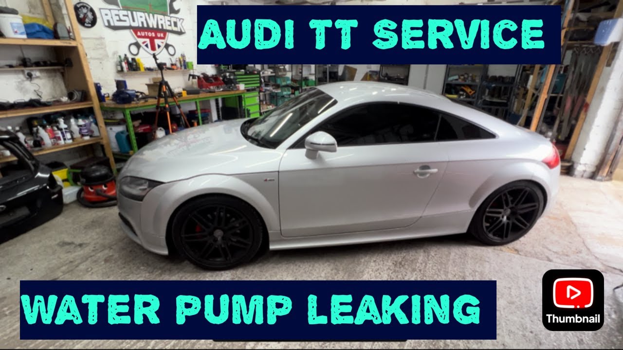 Audi TT Service And MOT And I Found A Coolant Leak Coming From Water Pump