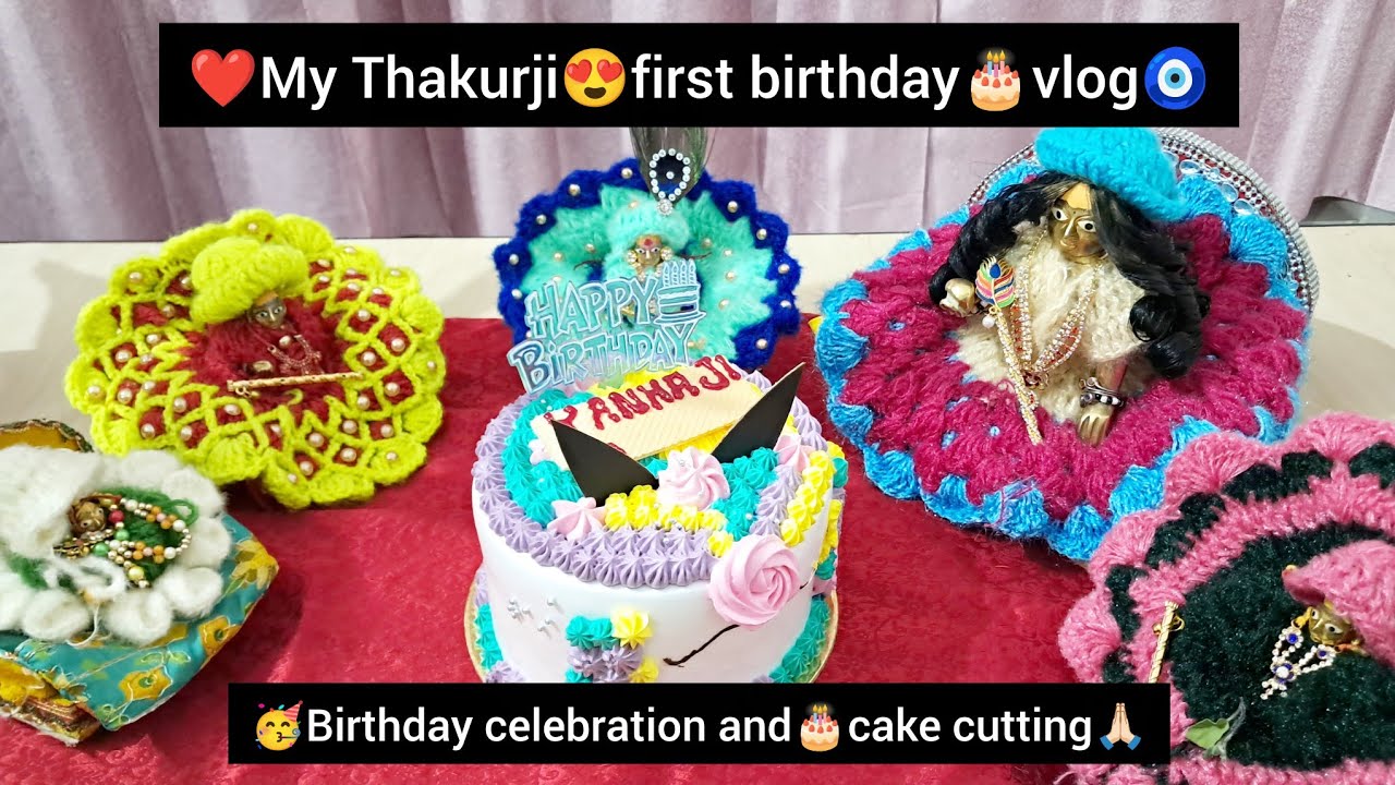 My thakur ji first birthday vlog🎂❤️🙏🏻 
