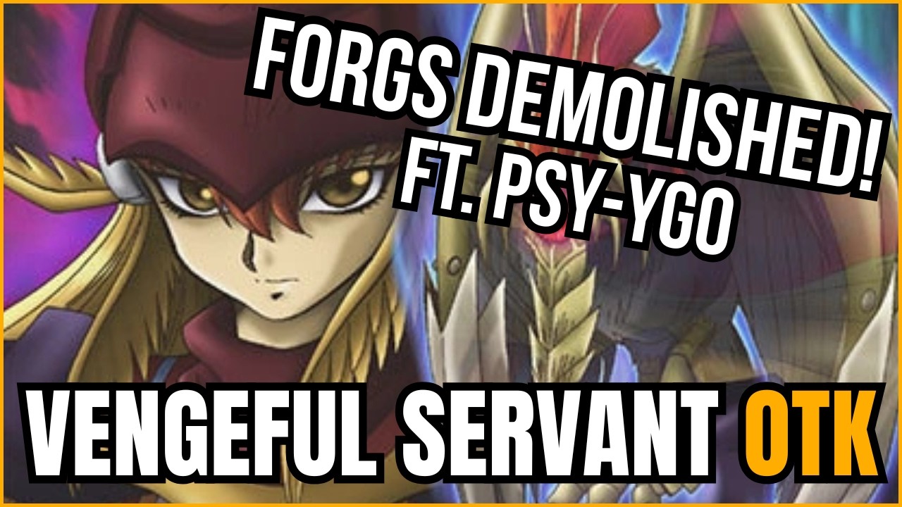 Vengeful Servant OTK DEMOLISHED Forgs in Edison Format Ft. @​PsyYGO