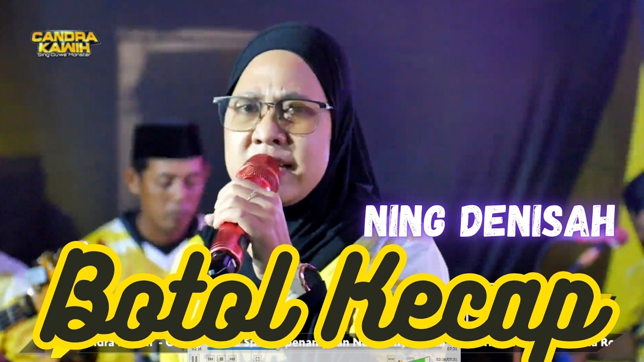 BOTOL KECAP || NING DENISAH || OBROG CANDRA KAWIH