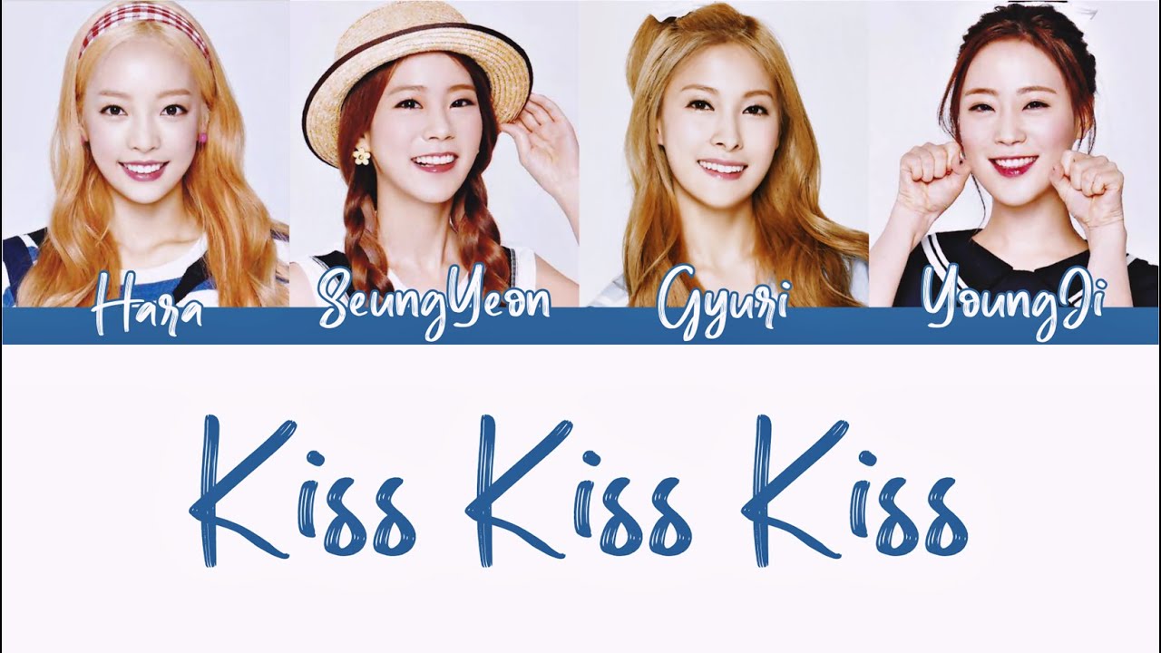 KARA - Kiss Kiss Kiss (Rom/Eng/Port Lyrics)