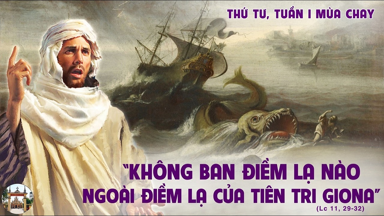 LỜI CHÚA NGÀY 25 -2 THỨ 4 TUẦN 1 MÙA CHAY .PM.CAO HUY HOÀNG, ĐỨC TRỌNG
