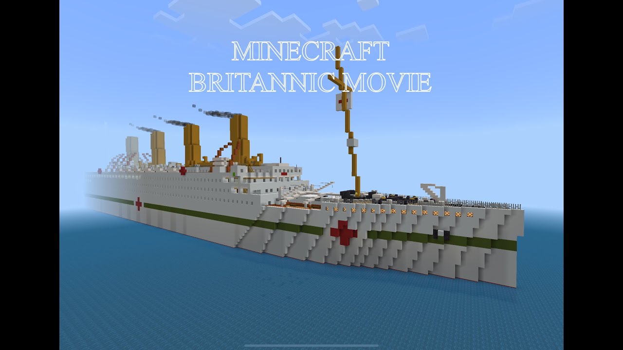 Britannic Movie (Minecraft)