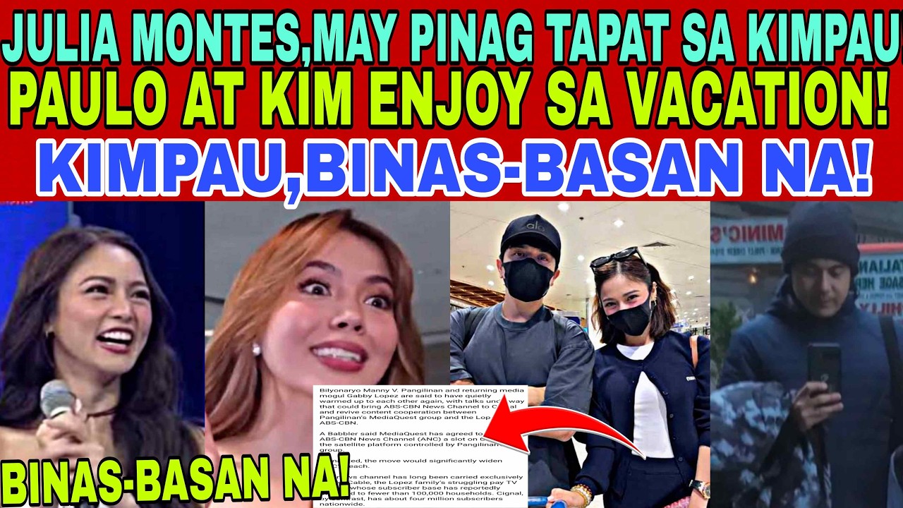 PAULO,PINASYAL SI KIM❓JULIA MONTES,MAY PINAG TAPAT SA