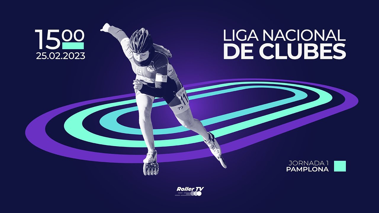 #PatinajeVelocidad | Liga Nacional de Clubes - 1ª Jornada (Sábado 25/02/23)