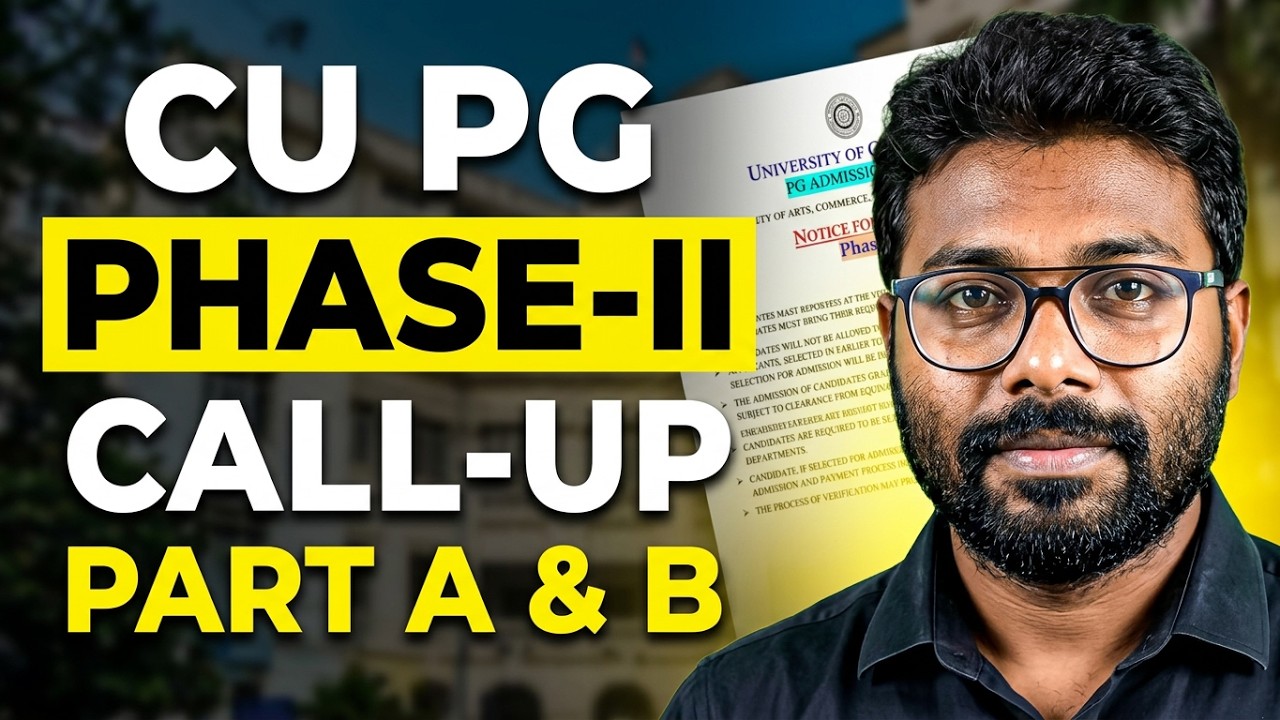 CU PG ADMISSION Phase-II Call-Up Part A & B // Must Check Full Details