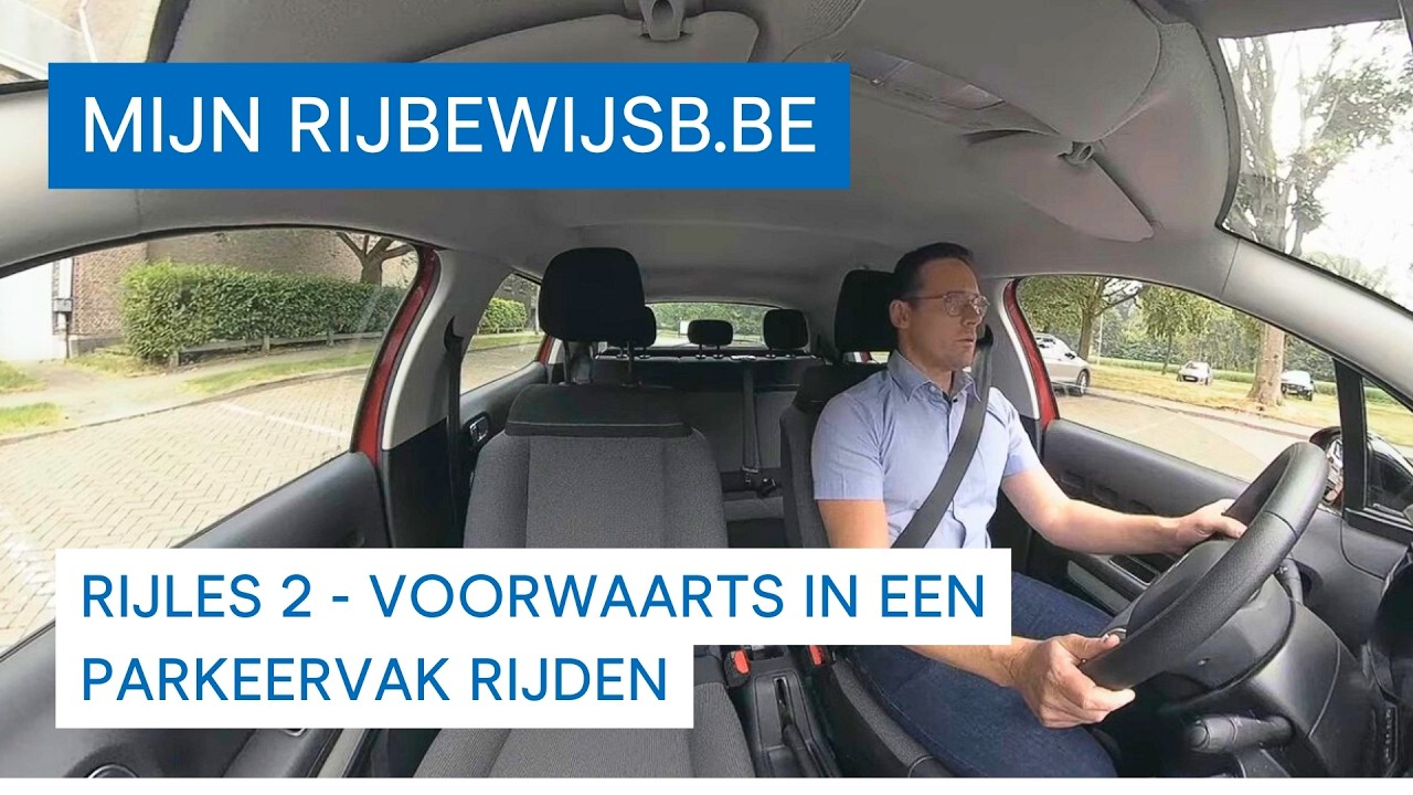 Rijles 2 - Voorwaarts in een parkeervak rijden
