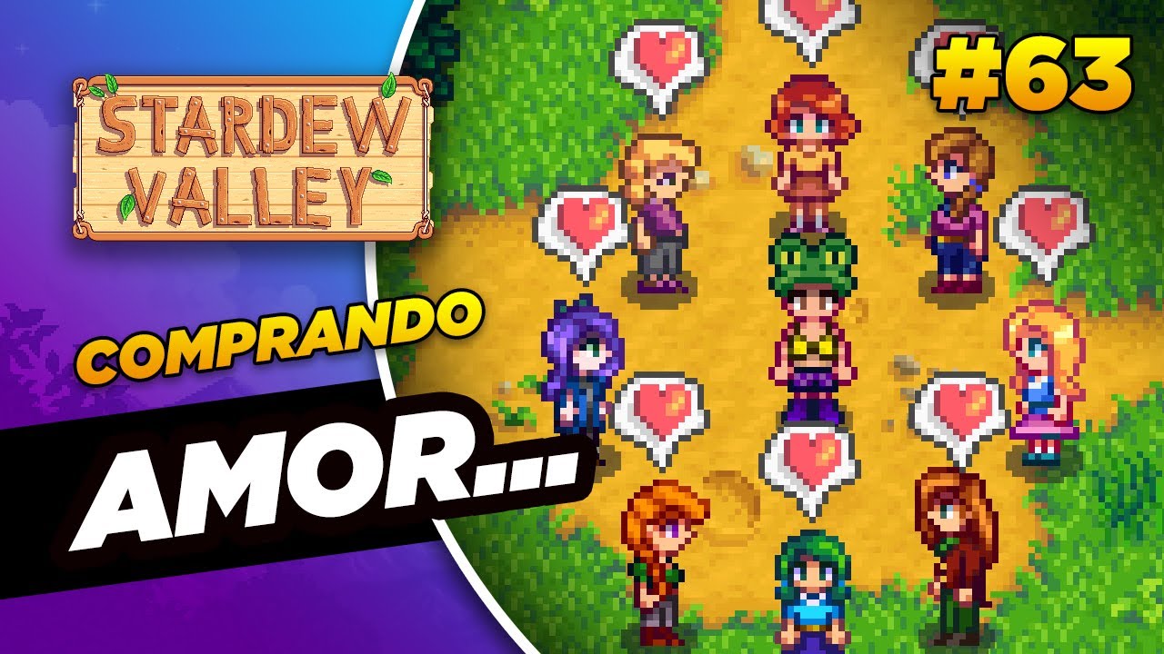 COMPRANDO O AMOR DAS PESSOAS... Aprenda a jogar Stardew #63