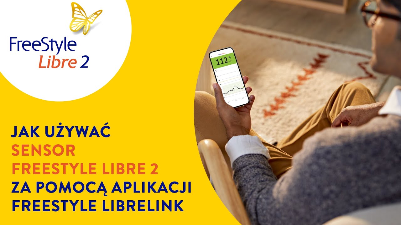 Jak używać sensor FreeStyle Libre 2 za pomocą aplikacji FreeStyle LibreLink?