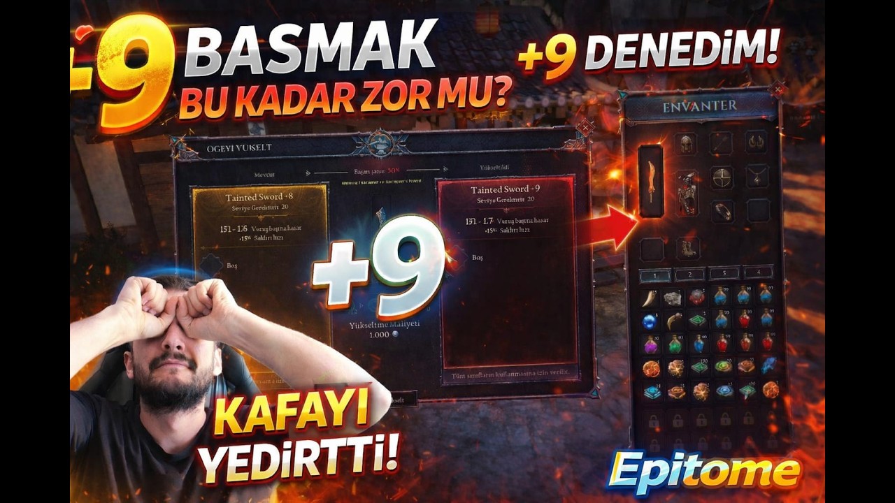 EPİTOME DE + ARTI  BASMAK BU KADAR ZORMU ! +9 denedim kafayı yedirtti !