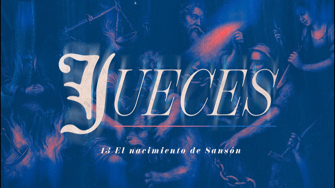 Jueces 13  El nacimiento de Sansón