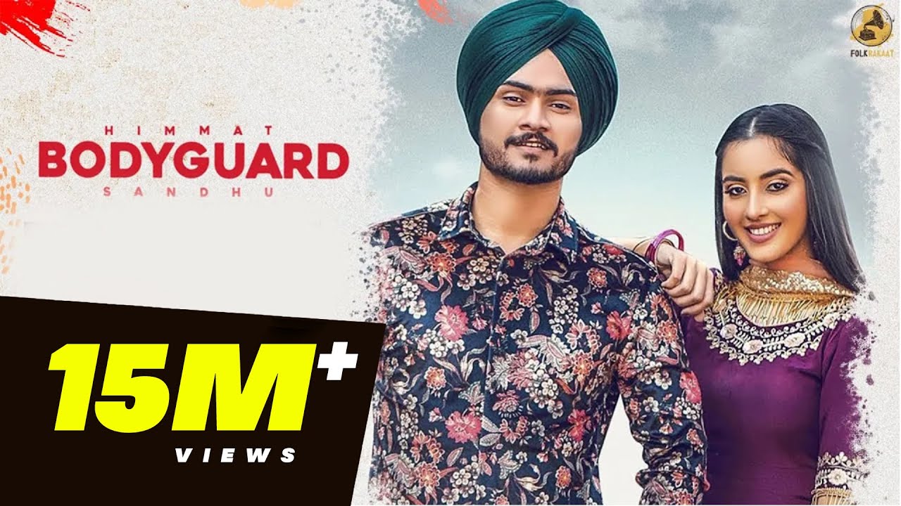 Bodyguard - Himmat Sandhu(Full Video)-Folk Rakaat