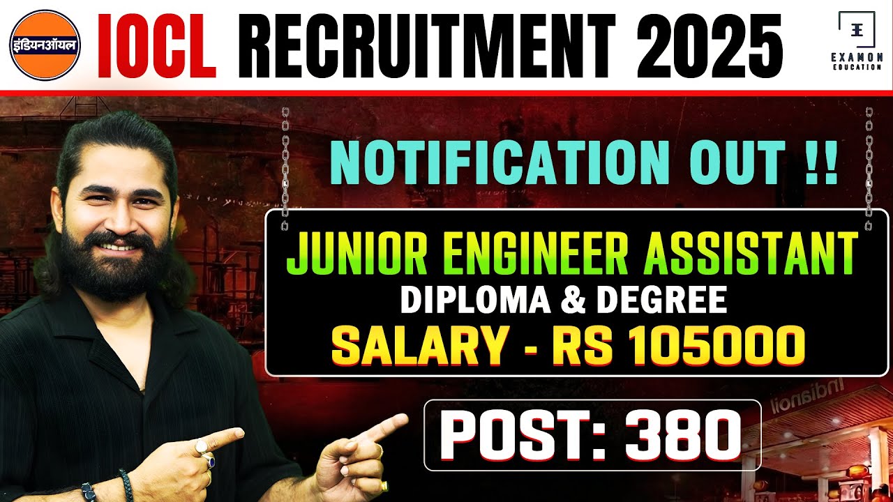 IOCL Recruitment 2025 Notification Out 🔥 | IOCL JE Recruitment 2025 | Vacancy, Eligibility, Salary