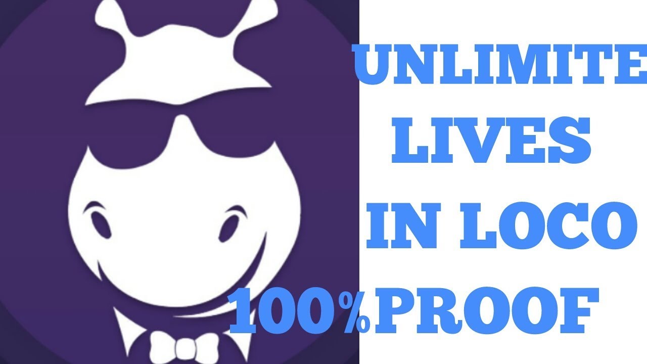 Get unlimited life in Loco with proof !  watch till end