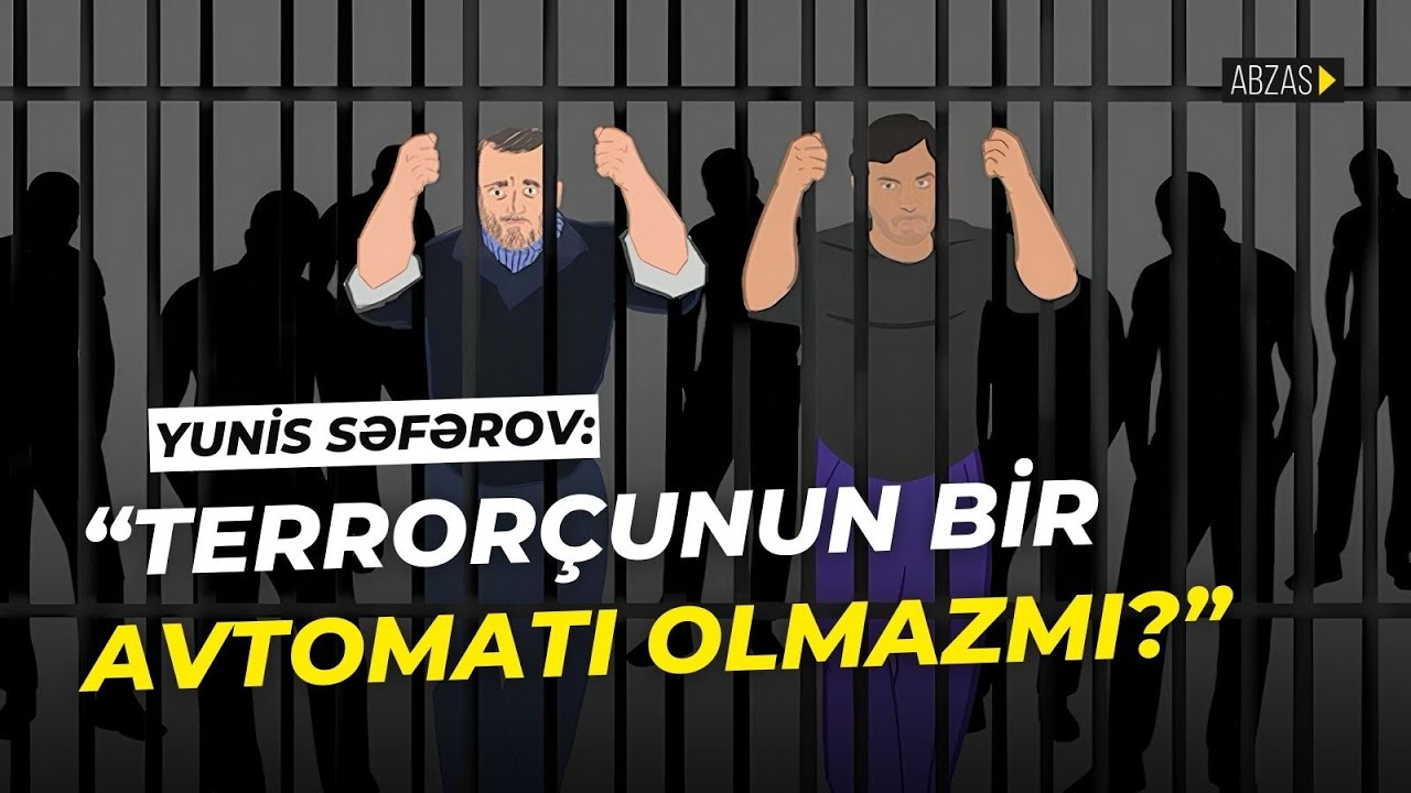Yunis Səfərov: “Terrorçunun bir avtomatı olmazmı?”