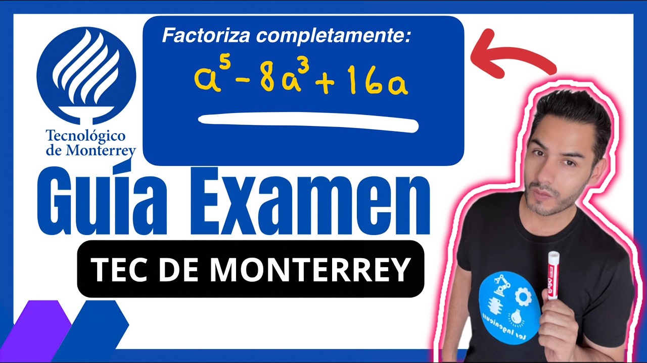 ✅​Factorización de polinomios para examen Tec de Monterrey [𝐆𝐮í𝐚 𝐩𝐚𝐫𝐚 𝐞𝐱𝐩𝐞𝐫𝐭𝐨𝐬‼️💯​]