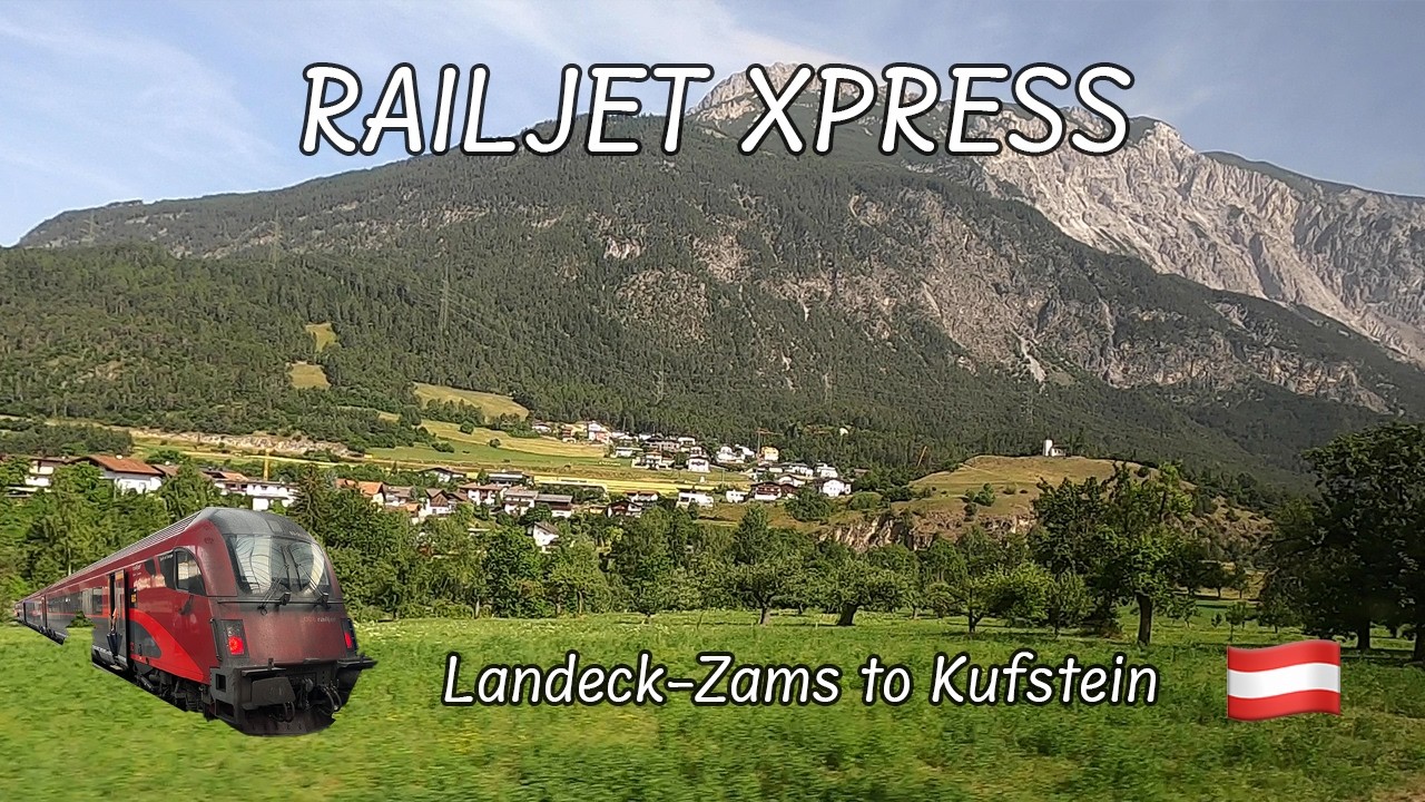Full Ride: Landeck-Zams to Kufstein on a train across Austria