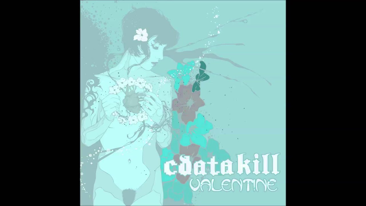 Cdatakill - You Are Mine