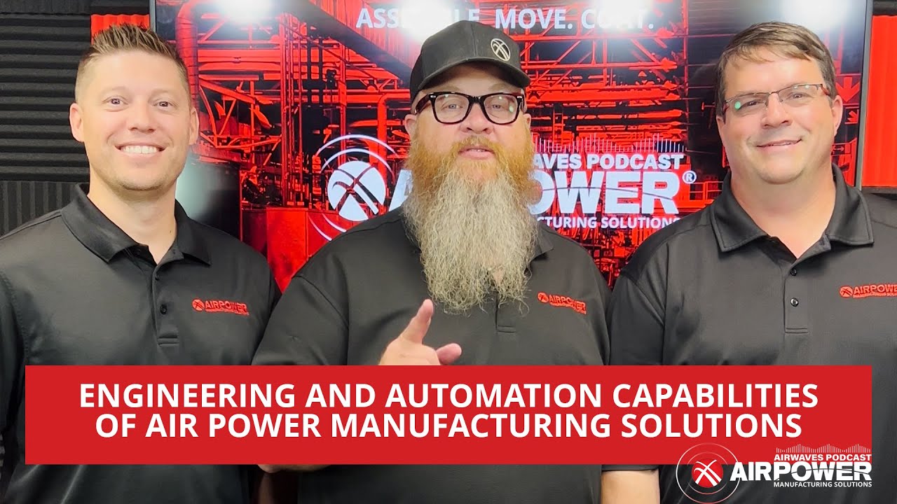 Engineering and Automation with Air Power Manufacturing Solutions