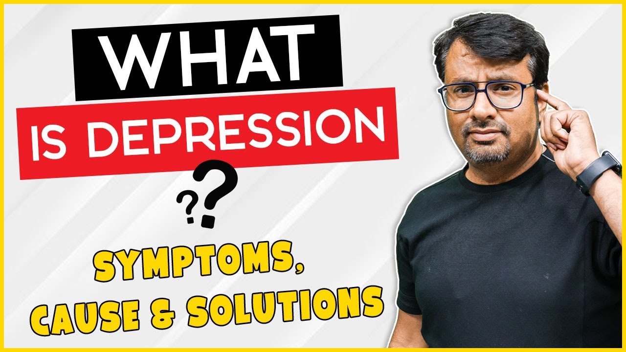 Depression - Symptoms, Cause & Solutions in Hindi (Students MUST WATCH!) [2021]