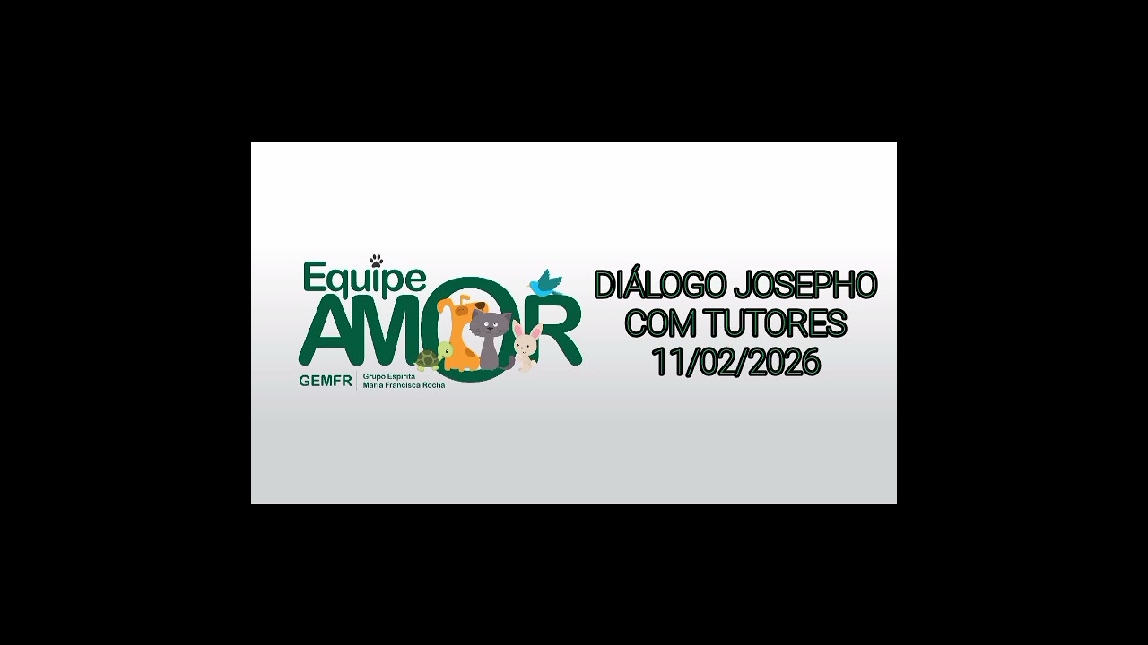 DIÁLOGO JOSEPHO COM TUTORES 11/02/2026