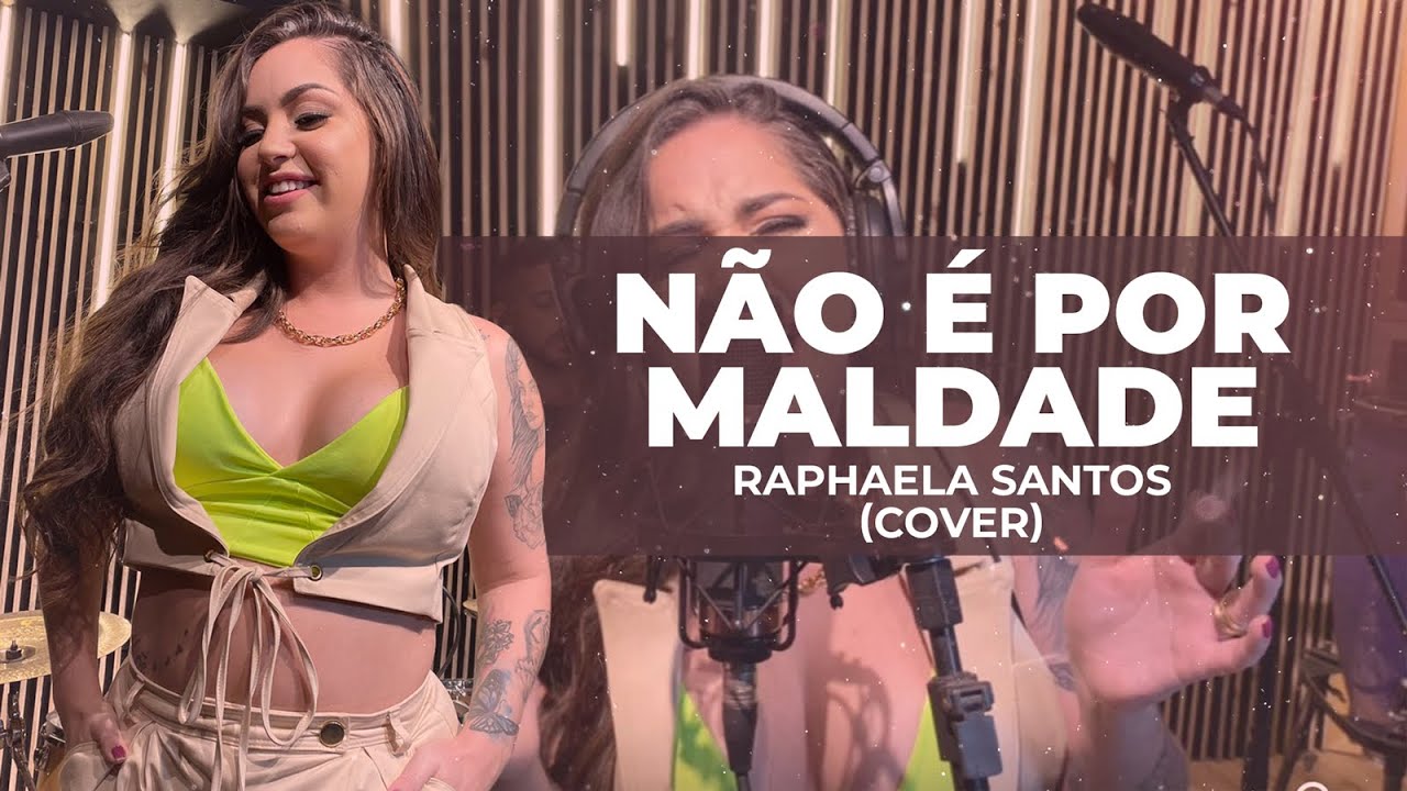 Não é Por Maldade - Raphaela Santos Cover