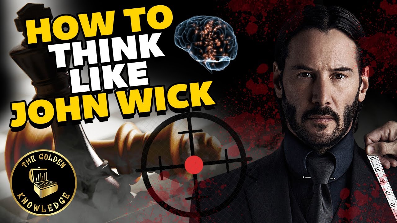 How To Think Like John Wick