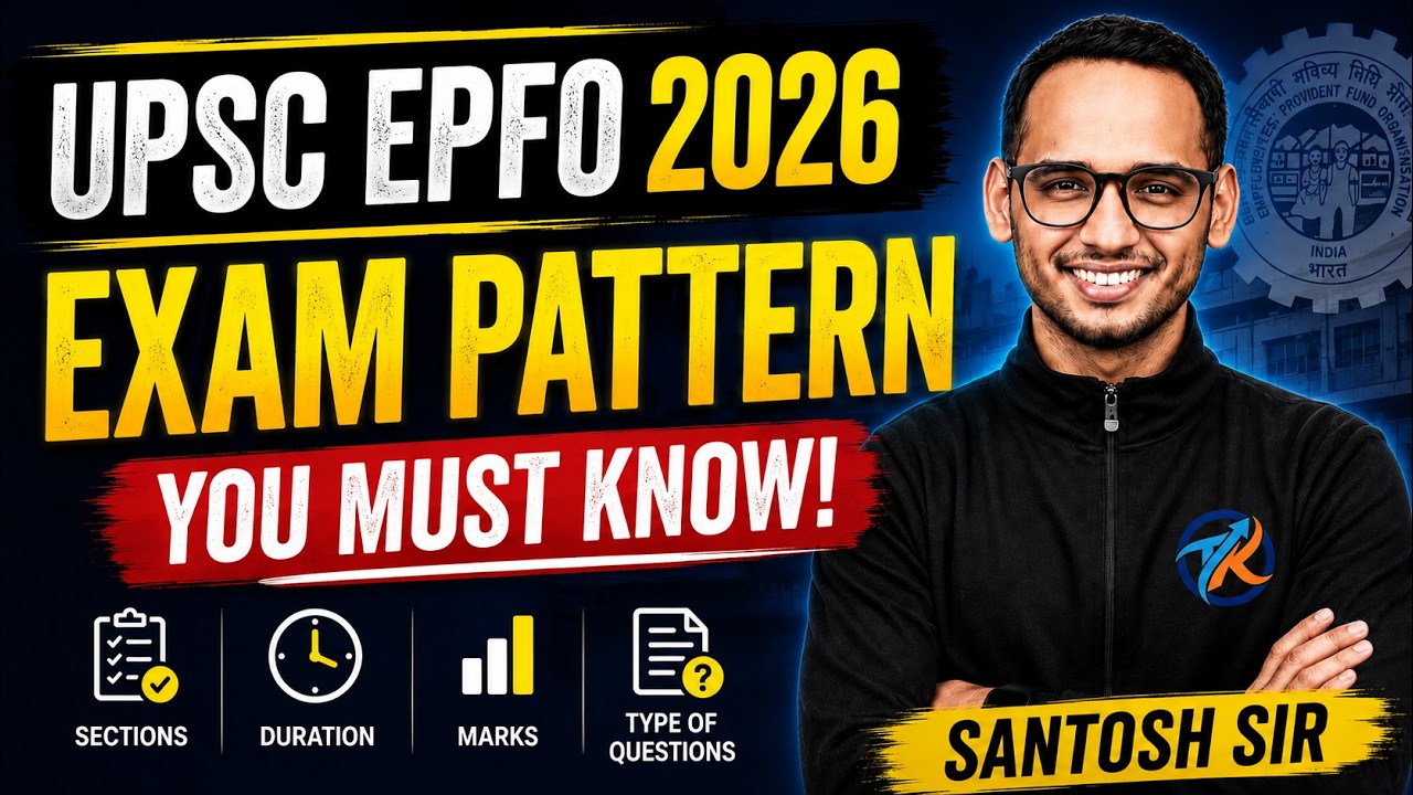 UPSC EPFO 2026 Exam Pattern Explained | APFC Marks & Duration | UPSC EPFO NOTIFICATION 2026