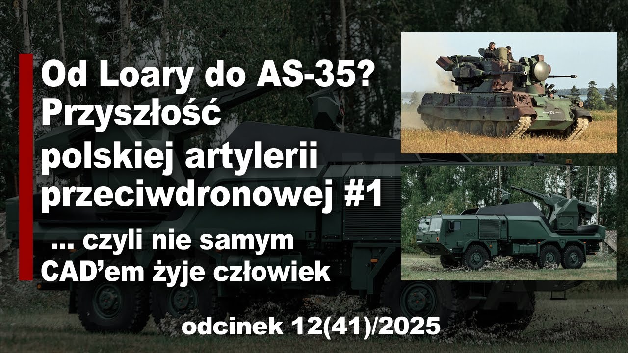 SA-35 – polska 🇵🇱  odpowiedź na drony i niskie cele powietrzne. Przyszłość polskiej artylerii cz. 1