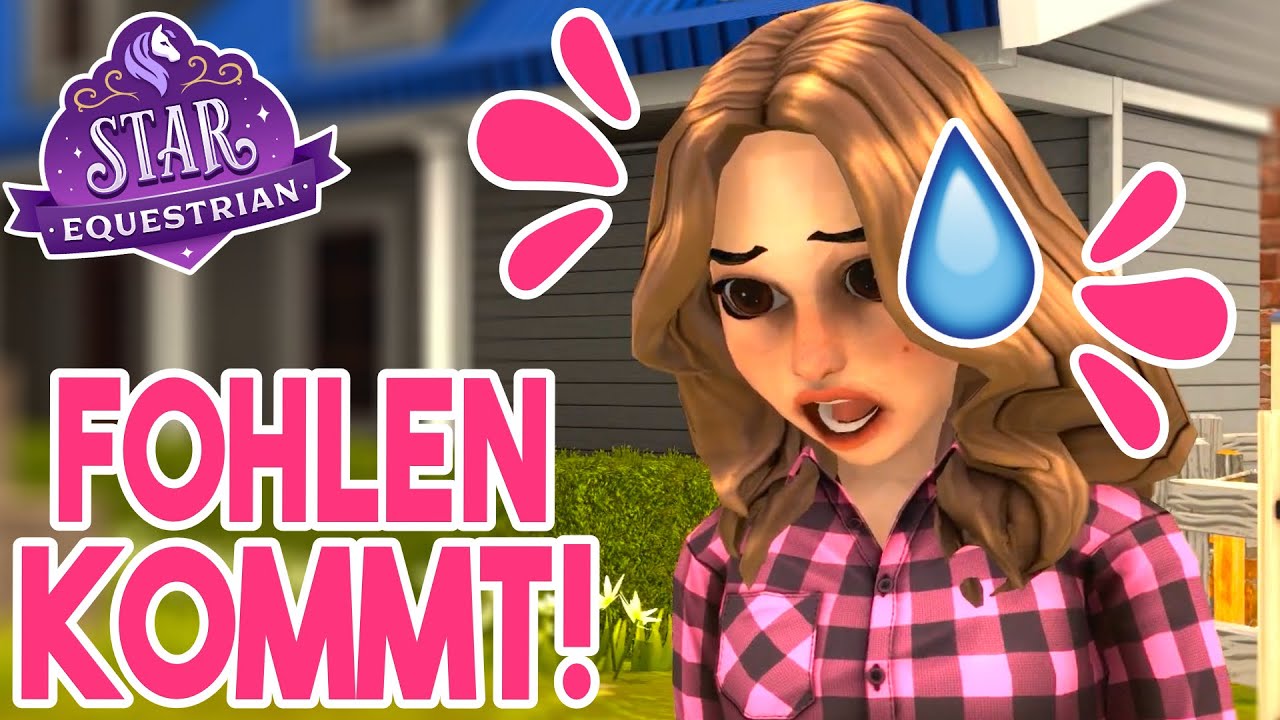Das Fohlen kommt!🤩 🦄 Star Equestrian PC