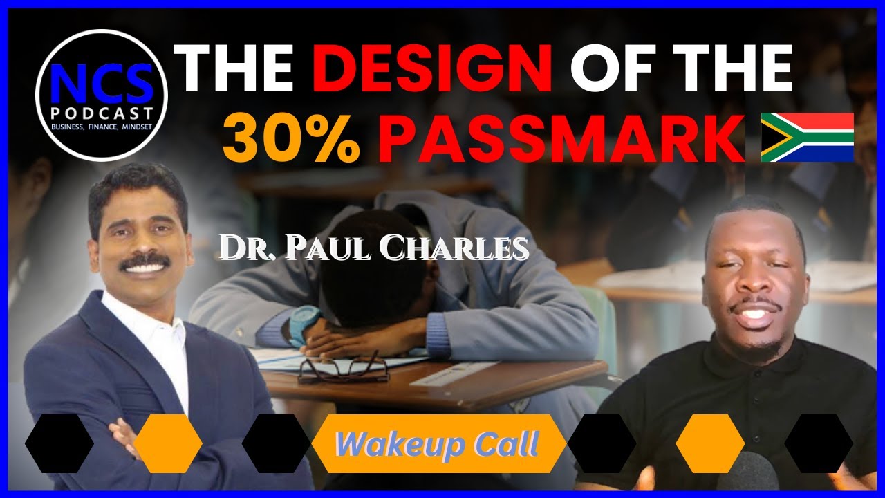 Dr. Paul Charles Reveals SHOCKING Truth About The 30% Passmark | NCS Podcast Ep8