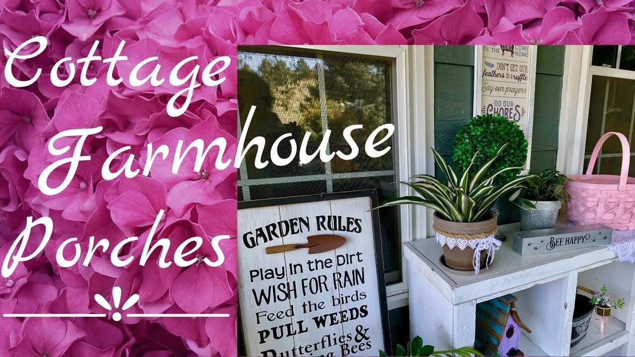 My Cottage Farmhouse Porches Decorated for Summer 2020 🌸🍃