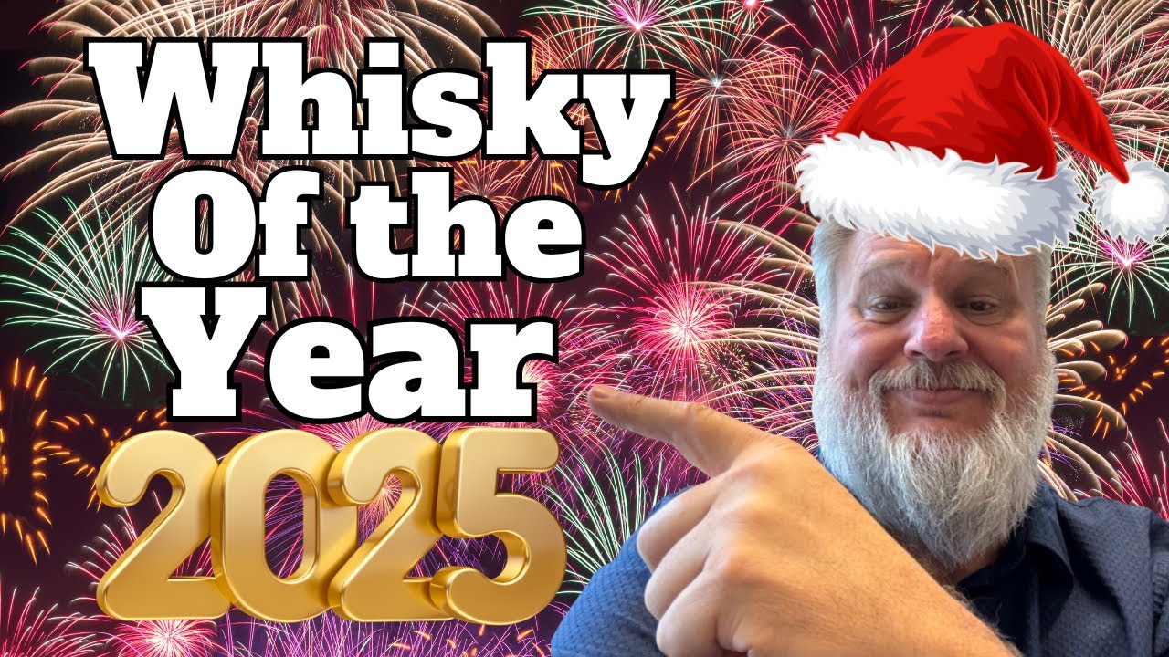 My Whisky of the Year 2025