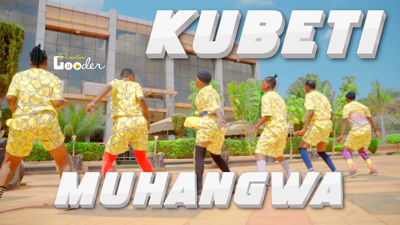Muhangwa Kubeti (Official Music video) 0764 439 113