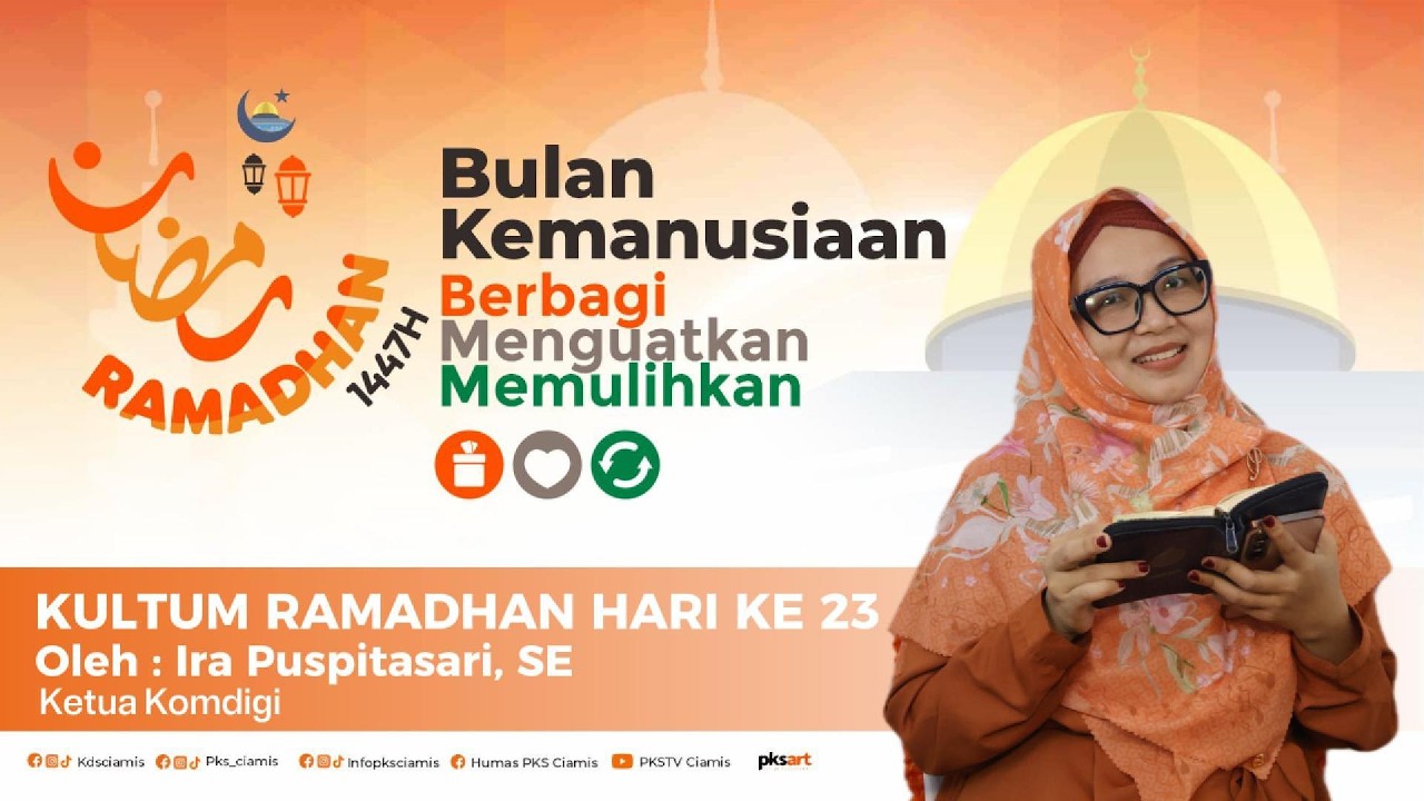 KULTUM RAMADHAN KE 23 || Dakwah Digital yang Mencerahkan