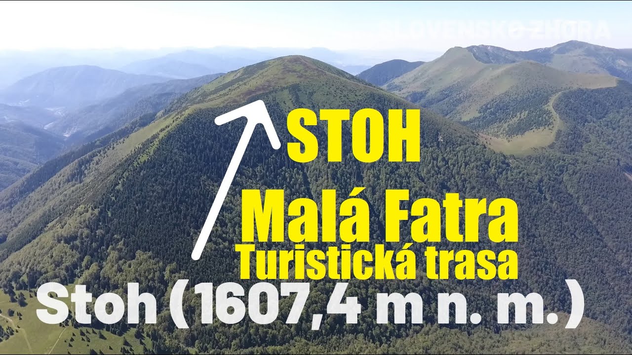 STOH - Malá Fatra - Výstup na Stoh - Turistická trasa na Stoh
