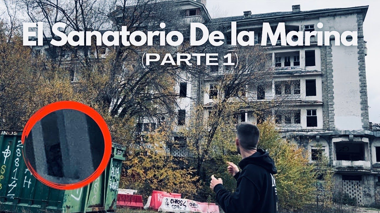 EL SANATORIO DE LA MARINA (PARTE #1)