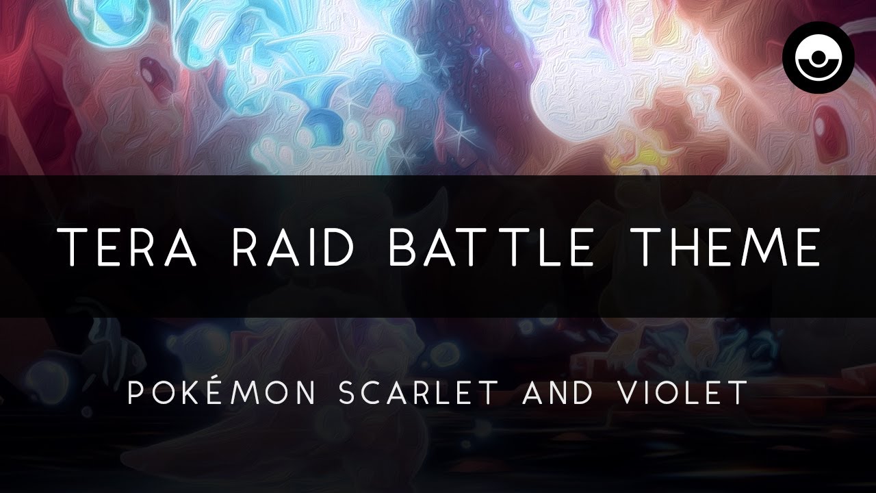Pokémon Scarlet and Violet: Tera Raid Battle Theme Arrangement