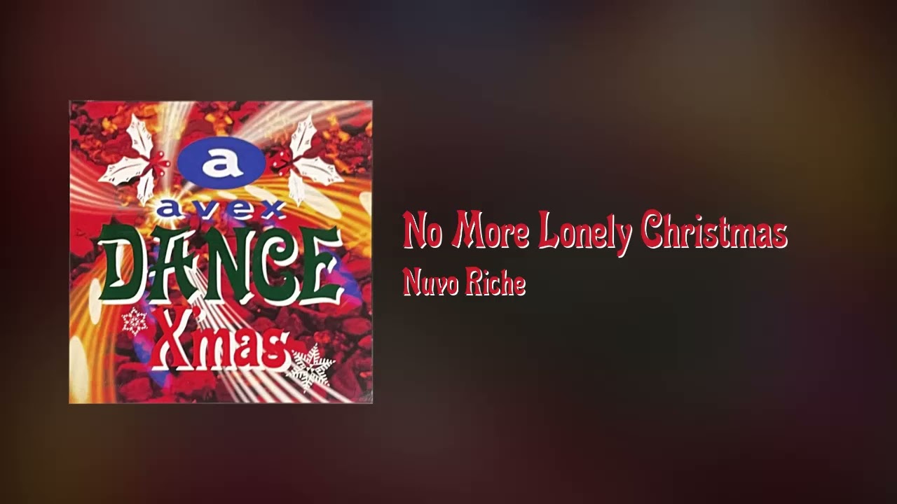 Nuvo Riche - No More Lonely Christmas