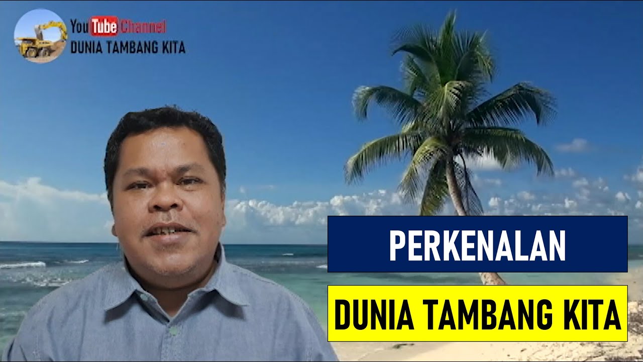 Dunia Tambang Kita